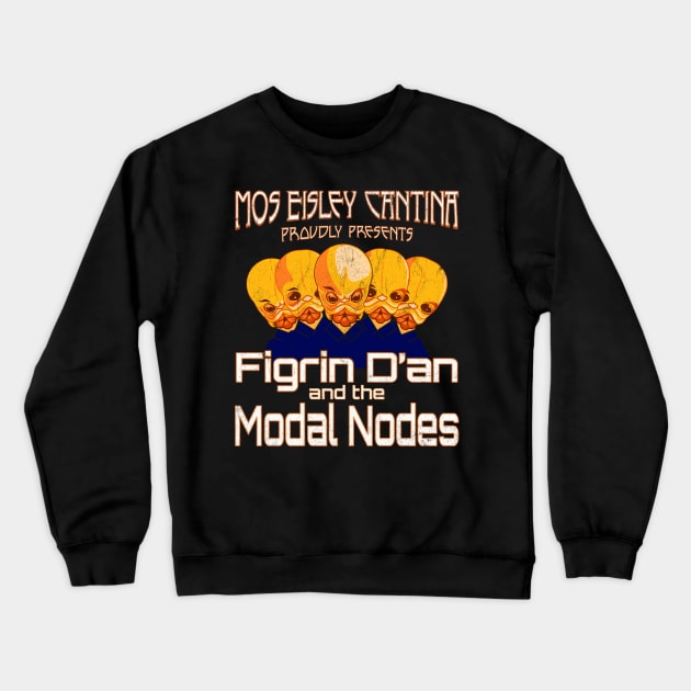 Figrin D'an and the Modal Nodes Crewneck Sweatshirt by Snapdragon